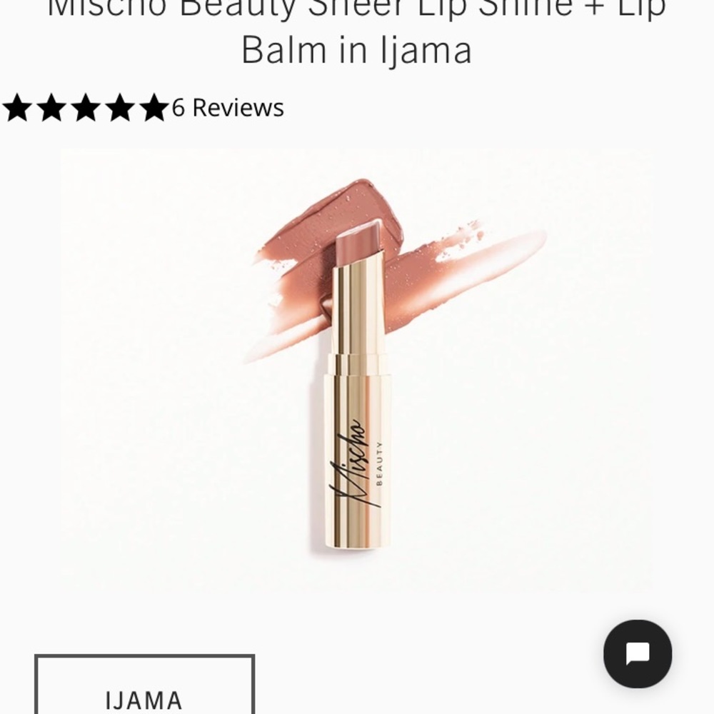 2/$15 Mischo Beauty Sheer Lip Shine + Lip Balm in Ijama